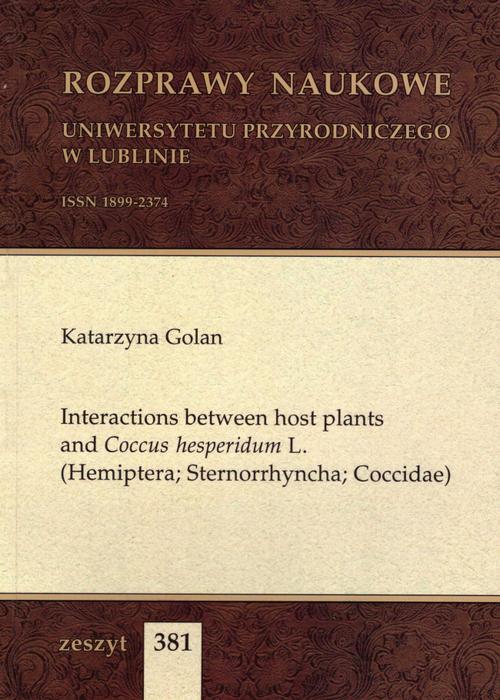 Tytuł: Interactions between host plants and Coccus hesperidum L. (Hemiptera; Sternorrhyncha; Coccidae)
Autor: Katarzyna Golan
Wydawnictwo: Uniwersytet Przyrodniczy w Lublinie
Formaty: PDF
