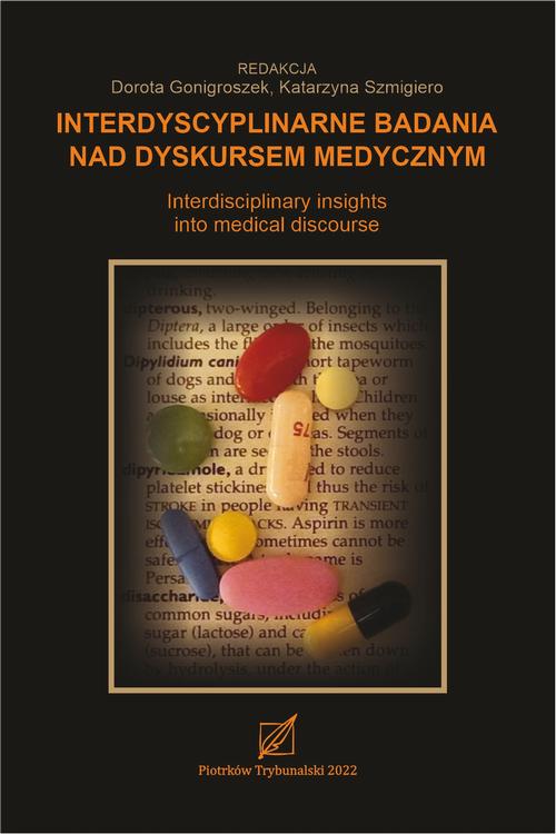Tytuł: Interdyscyplinarne badania nad dyskursem medycznym.
Autor: 
Wydawnictwo: Uniwersytet Jana Kochanowskiego
Formaty: PDF