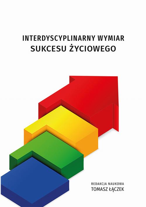 Tytuł: Interdyscyplinarny wymiar sukcesu życiowego
Autor: 
Wydawnictwo: Uniwersytet Jana Kochanowskiego
Formaty: PDF