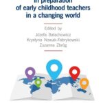 International trends in preparation of early childhood teachers in a changing world — okładka e-booka