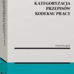 Intertemporalna kategoryzacja przepisów Kodeksu pracy — okładka e-booka