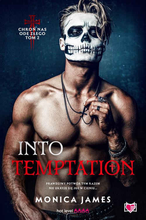 Tytuł: Into Temptation. Chroń nas ode złego. Tom 2
Autor: Monica James
Wydawnictwo: Niegrzeczne książki
Formaty: EPUB, MOBI