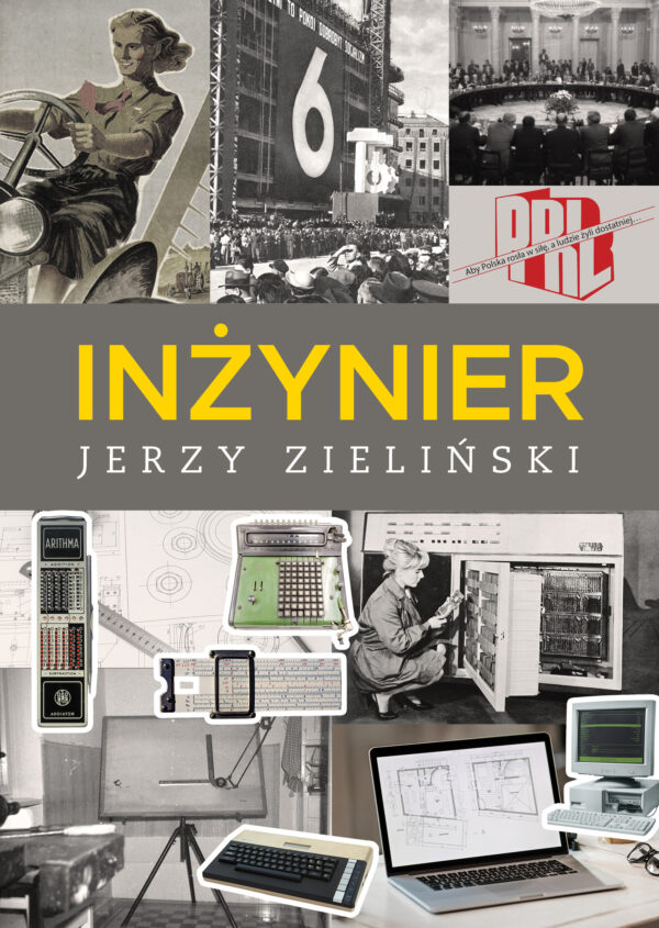 Inżynier. Wspomnienia zawodowe z czasu transformacji i lat poprzednich. Między szokiem bezrobocia a kształceniem managerskim — okładka