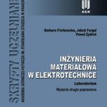 INŻYNIERIA MATERIAŁOWA W ELEKTROTECHNICE. LABORATORIUM — okładka e-booka