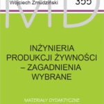 Inżynieria produkcji żywności - zagadnienia wybrane — okładka e-booka