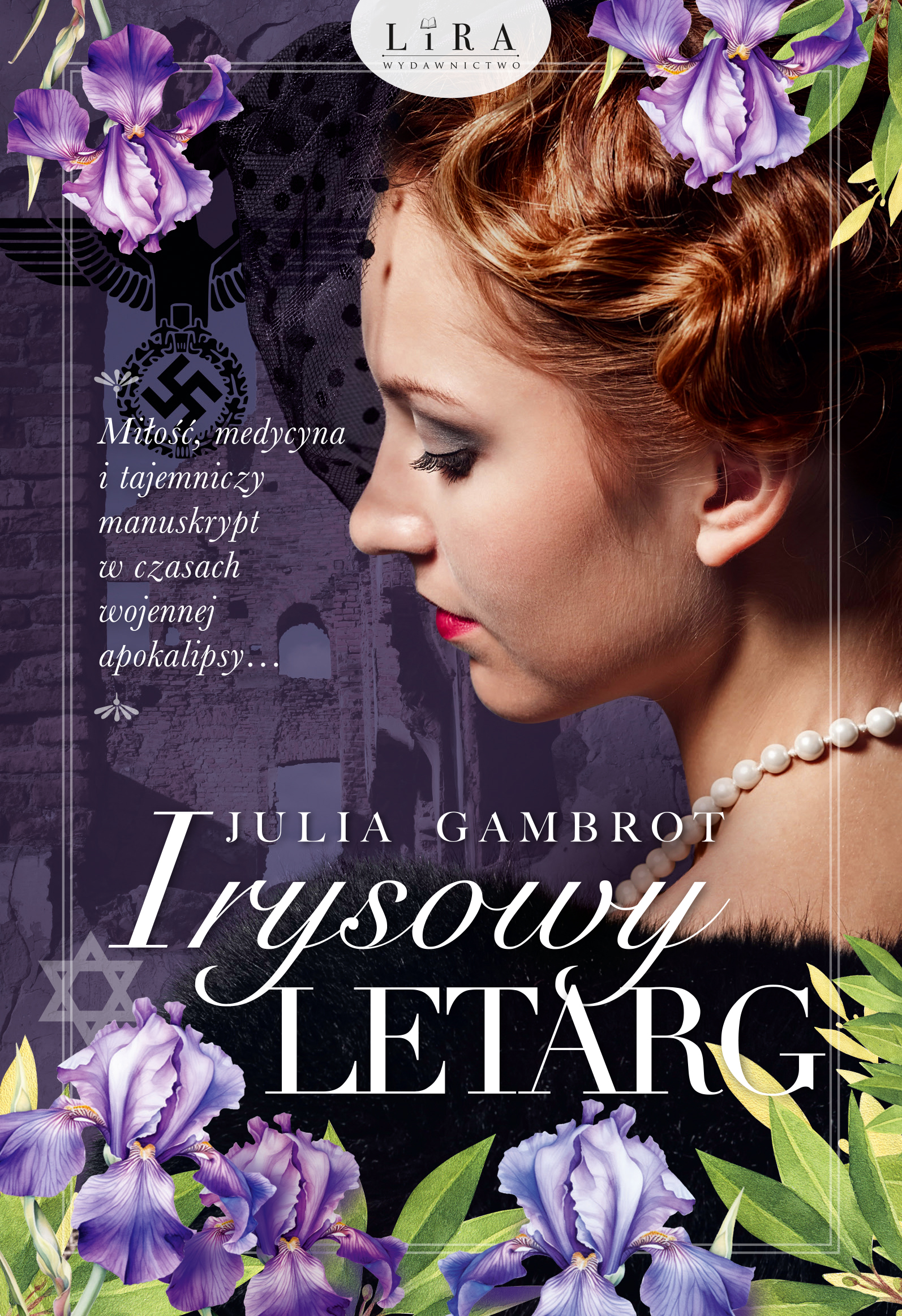 Tytuł: Irysowy letarg
Autor: Julia Gambrot
Wydawnictwo: Wydawnictwo Lira
Formaty: PDF