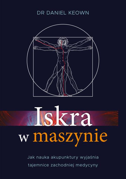Tytuł: Iskra w maszynie
Autor: Daniel Keown
Wydawnictwo: Purana
Formaty: MOBI, EPUB