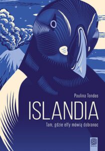 Tytuł: Islandia. Tam, gdzie elfy mówią dobranoc
Autor: Paulina Tondos
Wydawnictwo: Bezdroża
Formaty: EPUB, PDF, MOBI