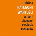 Istota i miejsce kategorii wartości w teorii ekonomii – ewolucja poglądów — okładka e-booka
