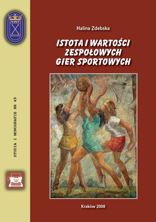 Tytuł: Istota i wartości zespołowych gier sportowych
Autor: Halina Zdebska
Wydawnictwo: Akademia Kultury Fizycznej
Formaty: PDF