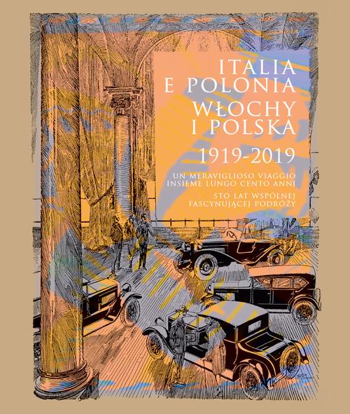 Tytuł: Italia e Polonia (1919-2019) / Włochy i Polska (1919-2019)
Autor: 
Wydawnictwo: Wydawnictwa Uniwersytetu Warszawskiego
Formaty: PDF