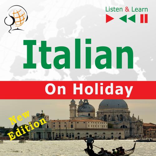 Tytuł: Italian on Holiday: In vacanza – New edition (Proficiency level: B1-B2 – Listen and Learn)
Autor: Dorota Guzik
Wydawnictwo: DIM
Formaty: MP3