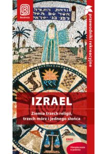 Tytuł: Izrael. Ziemia trzech religii, trzech mórz i jednego słońca. Przewodnik rekreacyjny. Wydanie 1
Autor: Krzysztof Bzowski
Wydawnictwo: Bezdroża
Formaty: PDF