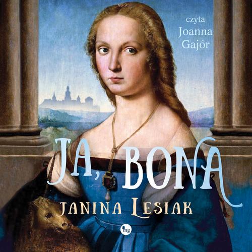 Tytuł: Ja, Bona
Autor: Janina Lesiak
Wydawnictwo: MG
Formaty: MP3