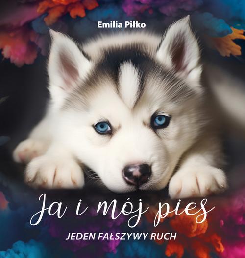 Tytuł: Ja i mój pies. Jeden fałszywy ruch.
Autor: Emilia Piłko
Wydawnictwo: Emilia Piłko
Formaty: MP3
