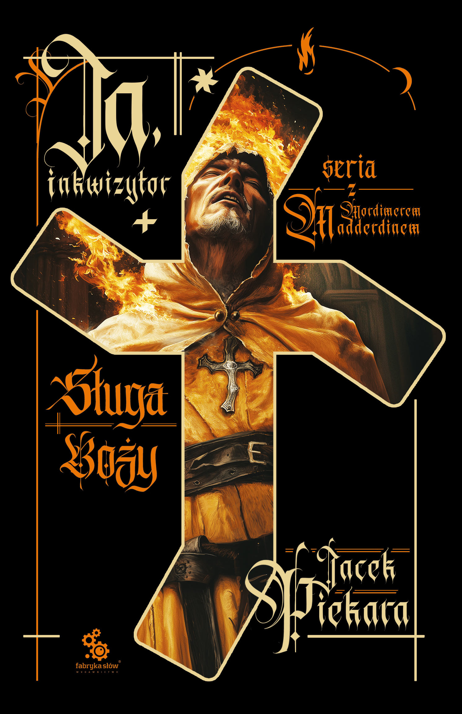 Tytuł: Ja, inkwizytor (#1). Ja, inkwizytor. Sługa Boży
Autor: Jacek Piekara
Wydawnictwo: Fabryka Słów
Formaty: EPUB, MOBI