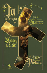 Ja, inkwizytor (#9). Ja, inkwizytor. Kościany Galeon — okładka e-booka