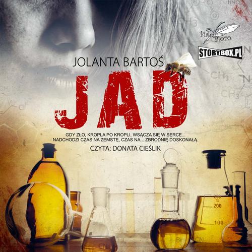 Tytuł: Jad
Autor: Jolanta Bartoś
Wydawnictwo: Storybox
Formaty: MP3
