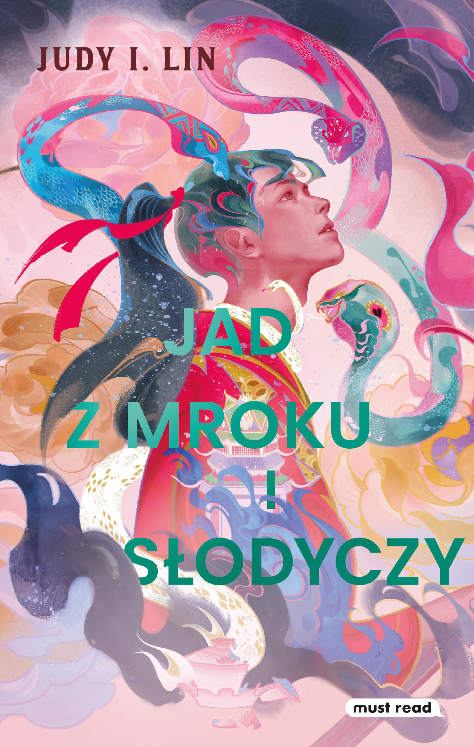 Tytuł: Jad z mroku i słodyczy
Autor: Judy I. Lin
Wydawnictwo: Must Read
Formaty: EPUB, MOBI