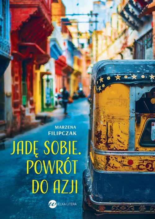 Jadę sobie. Powrót do Azji — okładka e-booka