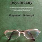 Tytuł: Jadłowstręt psychiczny
Autor: Małgorzata Talarczyk
Wydawnictwo: Silva Rerum
Formaty: EPUB, MOBI, PDF