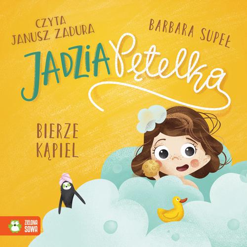 Tytuł: Jadzia Pętelka bierze kąpiel
Autor: Barbara Supeł
Wydawnictwo: Zielona Sowa
Formaty: MP3