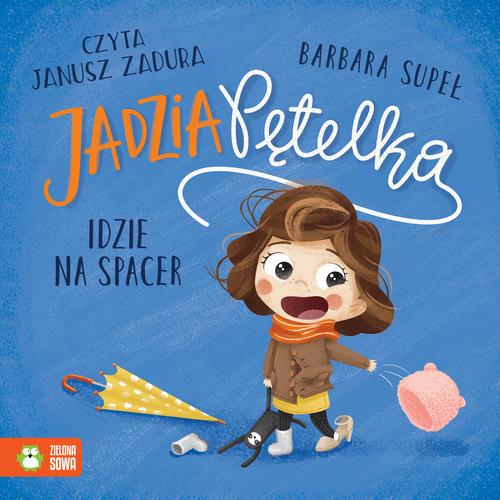 Tytuł: Jadzia Pętelka idzie na spacer
Autor: Barbara Supeł
Wydawnictwo: Zielona Sowa
Formaty: MP3