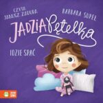 Tytuł: Jadzia Pętelka idzie spać
Autor: Barbara Supeł
Wydawnictwo: Zielona Sowa
Formaty: MP3