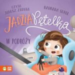 Tytuł: Jadzia Pętelka w podróży
Autor: Barbara Supeł
Wydawnictwo: Zielona Sowa
Formaty: MP3