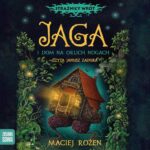 Tytuł: Jaga i dom na orlich nogach
Autor: Maciej Rożen
Wydawnictwo: Zielona Sowa
Formaty: MP3
