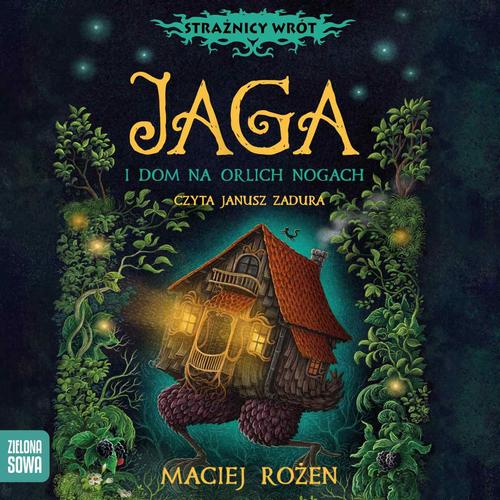 Tytuł: Jaga i dom na orlich nogach
Autor: Maciej Rożen
Wydawnictwo: Zielona Sowa
Formaty: MP3