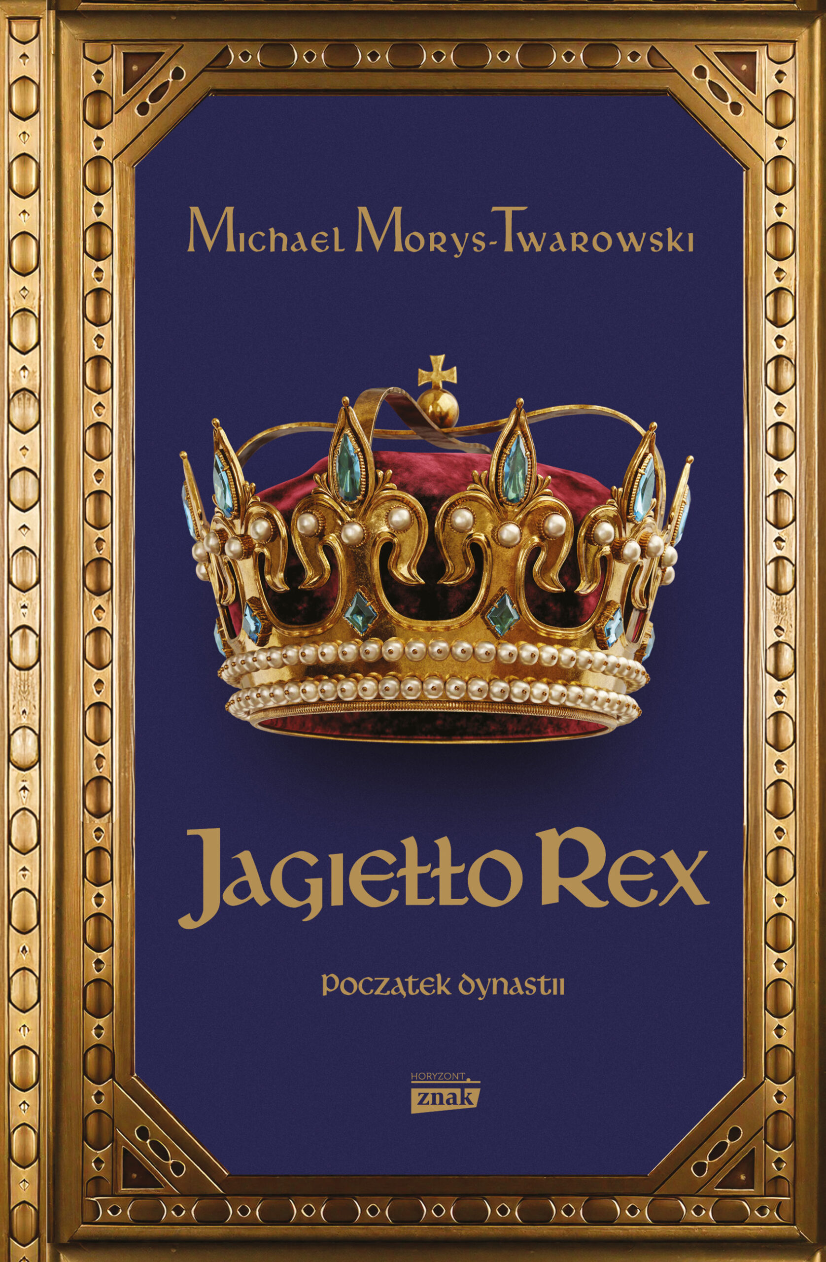 Jagiełło Rex. Początek dynastii — okładka e-booka