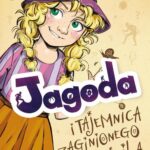 Tytuł: Jagoda i tajemnica zaginionego naszyjnika
Autor: Wiola Michońska
Wydawnictwo: Zielona Sowa
Formaty: EPUB, MOBI