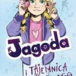 Tytuł: Jagoda i tajemnica zaginionego przepisu
Autor: Wiola Michońska
Wydawnictwo: Zielona Sowa
Formaty: EPUB, MOBI