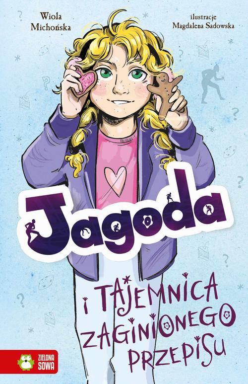 Tytuł: Jagoda i tajemnica zaginionego przepisu
Autor: Wiola Michońska
Wydawnictwo: Zielona Sowa
Formaty: EPUB, MOBI