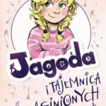Tytuł: Jagoda i tajemnica zaginionych mioteł
Autor: Wiola Michońska
Wydawnictwo: Zielona Sowa
Formaty: EPUB, MOBI