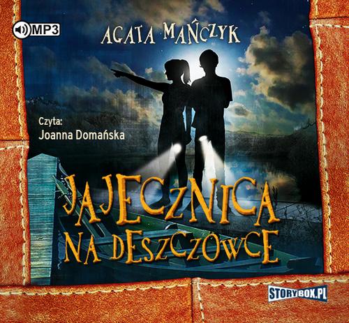 Tytuł: Jajecznica na deszczówce
Autor: Agata Mańczyk
Wydawnictwo: Storybox
Formaty: MP3