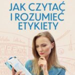 Jak czytać i rozumieć etykiety — okładka e-booka