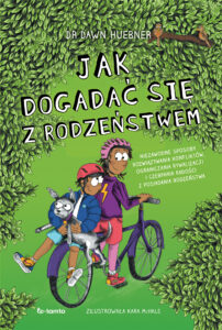 Tytuł: Jak dogadać się z rodzeństwem. Niezawodne sposoby rozwiązywania konfliktów, ograniczenia rywalizacji i czerpania radości z posiadania rodzeństwa
Autor: Dawn Huebner
Wydawnictwo: ToTamto
Formaty: EPUB, MOBI