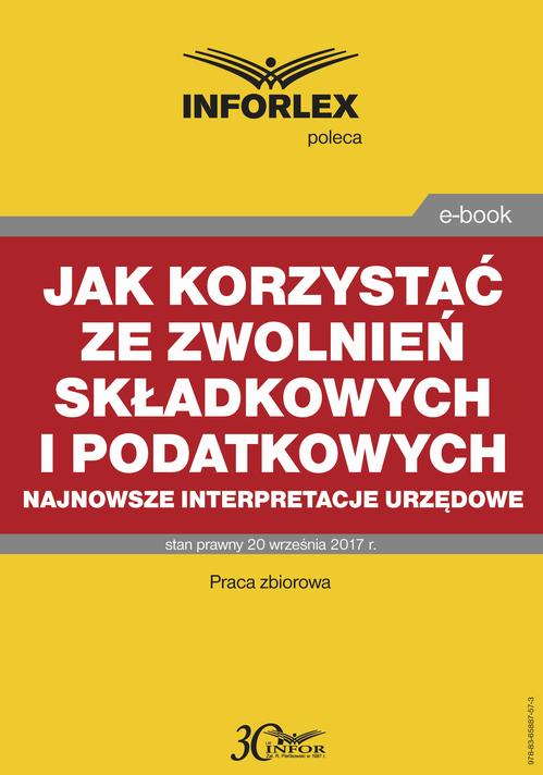 Tytuł: Jak korzystać ze zwolnień składkowych i podatkowych – najnowsze interpretacje urzędowe
Autor: Infor Pl
Wydawnictwo: Infor
Formaty: PDF