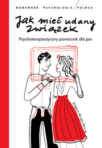 Tytuł: Jak mieć udany związek
Autor: 
Wydawnictwo: Ringier Axel Springer Polska Sp z o.o.
Formaty: EPUB, PDF, MOBI