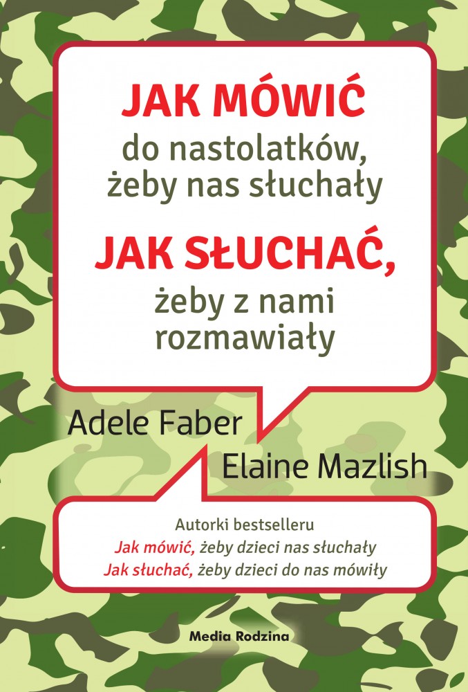 Tytuł: Jak mówić, ... Jak mówić do nastolatków, żeby nas słuchały mp3
Autor: Adele Faber, Elaine Mazlish
Wydawnictwo: Grupa Wydawnicza Media Rodzina
Formaty: EPUB, MOBI