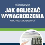 Jak obliczać wynagrodzenie nauczycieli samorządowych — okładka e-booka
