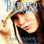 Tytuł: Jak ogień i woda
Autor: Diana Palmer
Wydawnictwo: HarperCollins Polska
Formaty: MOBI, EPUB