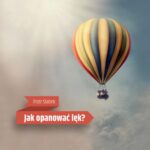 Tytuł: Jak opanować lęk?
Autor: Piotr Słabek
Wydawnictwo: WAM
Formaty: MP3
