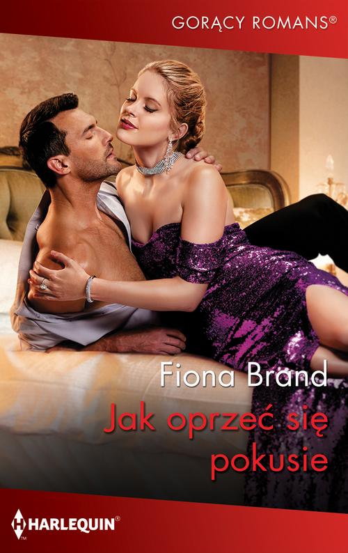 Tytuł: Jak oprzeć się pokusie
Autor: Fiona Brand
Wydawnictwo: Harlequin
Formaty: MOBI, EPUB