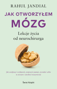 Jak otworzyłem mózg. Lekcje życia od neurochirurga — okładka e-booka