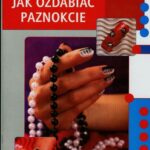 Jak ozdabiać paznokcie — okładka e-booka
