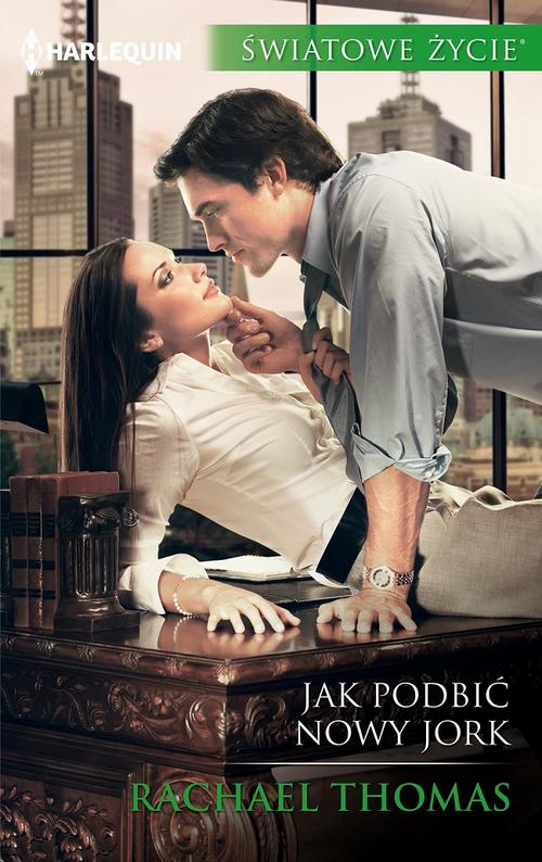 Tytuł: Jak podbić Nowy Jork
Autor: Rachael Thomas
Wydawnictwo: Harlequin
Formaty: MOBI, EPUB