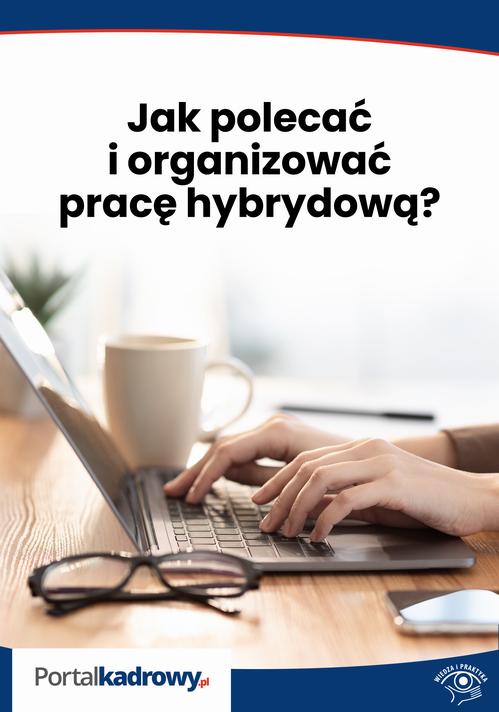 Jak polecać i organizować pracę hybrydową? — okładka